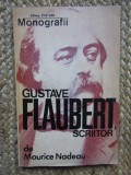 GUSTAVE FLAUBERT, SCRIITOR-MAURICE NADEAU