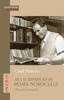 AICI SE REPARĂ IEFTIN ROATA NOROCULUI, Text integral foto