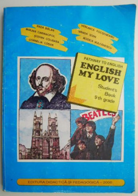 English My Love. Student&amp;#039;s Book 9th Grade &amp;ndash; Rada Balan foto