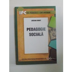 PEDAGOGIE SOCIALA de LOREDANA DROBOT, 2008