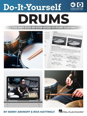 Do-It-Yourself Drums: The Best Step-By-Step Guide to Start Playing - Book with Online Audio and Instructional Video by Kenny Aronoff and Rick Mattingl foto