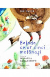 Balada celor cinci motanasi - Ion Druta