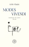 Modus vivendi. Antologie de autor 1999-2011 - Gelu Vlasin - Editura Școala Ardeleană