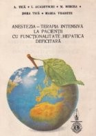 Anestezia - Terapia intensiva la pacientii cu functionalitate hepatica deficitara foto