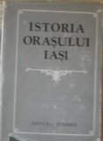 ISTORIA ORASULUI IASI VOL 1 - CONSTANTIN CIHODARU, GHEORGHE PLATON