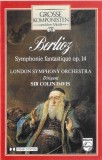 Hector Berlioz / London Symphony Orchestra / Sir Colin Davis - Symphonie Fantastique Op. 14, Caseta audio