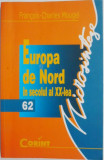 Europa de Nord in secolul al XX-lea &ndash; Francois-Charles Mougel