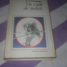 I. S. TURGHENIEV - UN CUIB DE NOBILI ,1986, editie cartonata,Noua