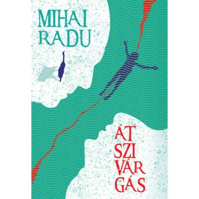 &amp;Aacute;tsziv&amp;aacute;rg&amp;aacute;s - Mihai Radu foto