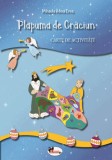 Plapuma de Craciun. Carte de activitati - Mihaela Adina Eros, Aramis