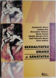 Sexualitatea umana si sanatatea &ndash; Constantin Parvu