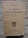 La Ruine d&#039;un empire : Abd-ul-Hamid, ses amis et ses peuples. Pr&eacute;face de Victor B&eacute;rard - Georges Gaulis 1913