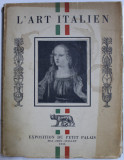 L &#039; ART ITALIEN - EXPOSITION DU PETIT PALAIS , MAI - JUIN - JUILLET , 1935