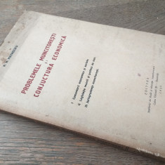PROBLEME MUNCITORESTI SI CONJUNCTURA ECONOMICA- N.N.MATHEESCU,1939,DEDICATIE