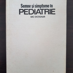 SEMNE SI SIMPTOME IN PEDIATRIE MIC DICTIONAR - Ciofu