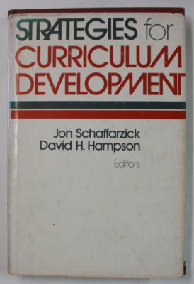 STRATEGIES FOR CURRICULUM DEVELOPMENT by JAN SCHAFFARZICK and DAVID H. HAMPSON , 1975 foto
