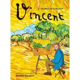 Vincent: A Graphic Biography (BioGraphics)