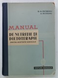 MANUAL DE NUTRITIE SI DIETOTERAPIE PENTRU ASISTENTE MEDICALE de M. PETRESCU si A. SUTEANU , 1960