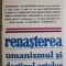 Renasterea. Umanismul si destinul artelor &ndash; Zoe Dumitrescu-Busulenga