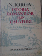 ISTORIA ROMANILOR PRIN CALATORI - N. IORGA foto