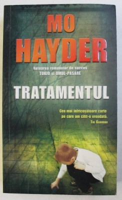 TRATAMENTUL de MO HAYDER , 2012 foto