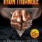 The Iron Triangle: Inside the Liberal Democrat Plan to Use Race to Divide Christians and America in their Quest for Power and How We Can
