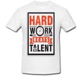Cumpara ieftin Tricou &quot; Munca grea, bate talentul! &quot;