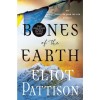 Bones of the Earth: An Inspector Shan Tao Yun Mystery