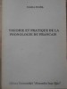 THEORIE ET PRATIQUE DE LA PHONOLOGIE DU FRANCAIS-MARIA PAVEL-232789