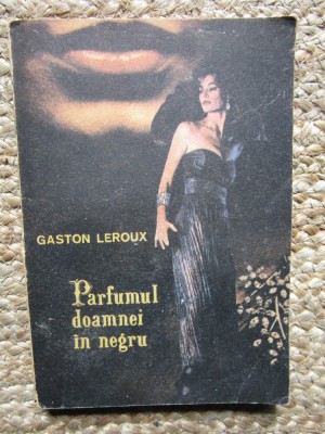 PARFUMUL DOAMNEI IN NEGRU-GASTON LEROUX foto