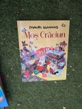 Mauri Kunnas - Mos Craciun. O carte despre Mos Craciun si spiridusii sai de pe muntele Korvatunturi din Laponia