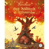 Amikor ősz k&ouml;lt&ouml;zik a sz&iacute;vembe - Chiara Ravizza