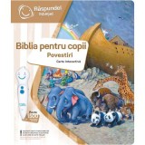 Carte interactiva Raspundel Istetel. Biblia pentru copii, Povestiri