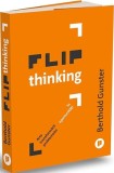 Flip thinking - Berthold Gunster