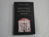 Revelatiile Ucenicului Mason - Stefan Masu, Editura Rao, 2009, Carte Istorie Masonerie