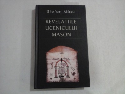 REVELATIILE UCENICULUI MASON - STEFAN MASU foto