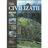 Civilizatii. Patrimoniul cultural universal Unesco (volumul 7) - Marco Cattaneo