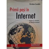 Christian Crumlish - Primii pasi in internet (Editia: 1997)