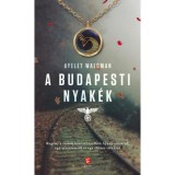 A budapesti nyak&eacute;k - Ayelet Waldman