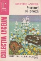 Versuri si proza - Dimitrie Anghel