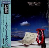 Vinil LP &quot;Japan Press&quot; Willie Nelson &ndash; Without A Song (VG++), Folk