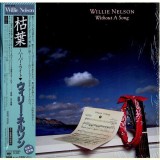 Vinil LP &quot;Japan Press&quot; Willie Nelson &ndash; Without A Song (-VG)