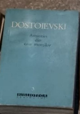 Dostoievski - Amintiri din Casa Mortilor foto