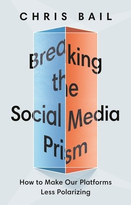 Breaking the Social Media Prism: How to Make Our Platforms Less Polarizing foto