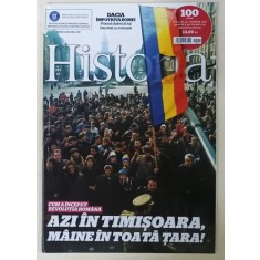 HISTORIA , REVISTA , SUBIECT : CUM A INCEPUT REVOLUTIA ROMANA , NR. 214 , 2019