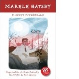 Marele Gatsby. Repovestire de Sean Connolly - Francis Scott Fitzgerald