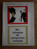 Petru Vintila - Mic indreptar de comportare civilizata