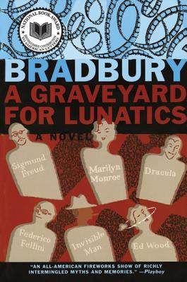 A Graveyard for Lunatics a Graveyard for Lunatics: Another Tale of Two Cities Another Tale of Two Cities