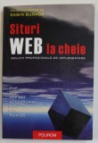 SITURI WEB LA CHEIE - SOLUTII PROFESIONALE DE IMPLEMENTARE de SABIN BURAGA , 2004