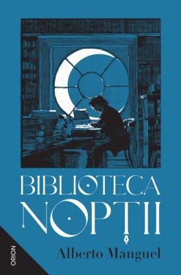 Biblioteca Noptii Ed.2024, Alberto Manguel - Editura Nemira foto
